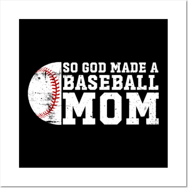 So God Made a Baseball Mom Wall Art by GreenCraft